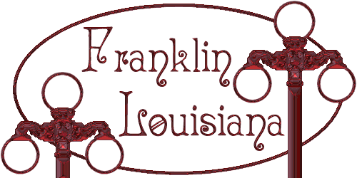 visit my Franklin, LA site